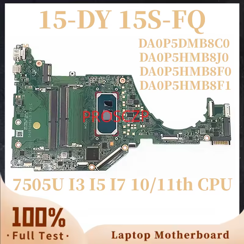 Carte mère pour ordinateur portable HP 15-DY 15S-FQ avec processeur 7505U I3 I5 I7 10/11e génération