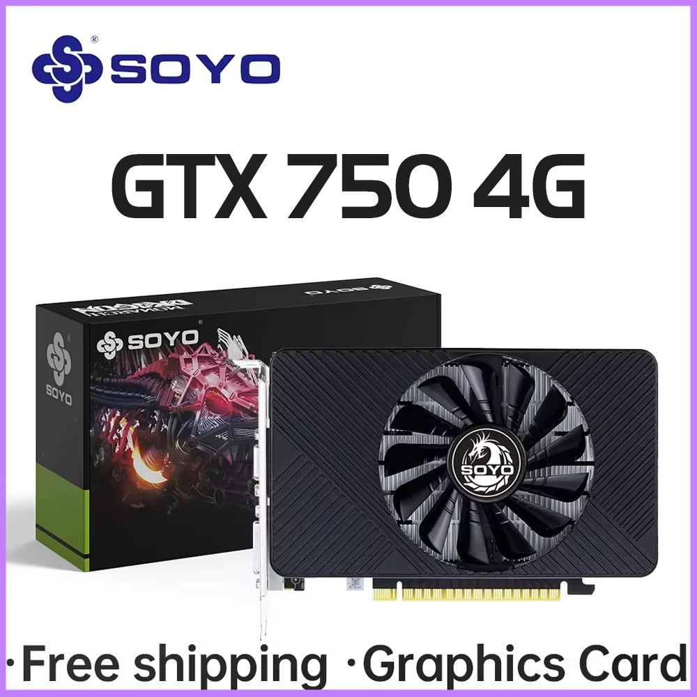 SOYO GTX 750Ti 4GB carte graphique GDDR5 128Bit PCI-E 3.0 Geforce GPU Gtx 750 carte vidéo De jeu Pla